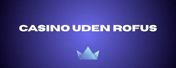 Opdag Free Spins Uden Rofus - Din Guide til Spiloplevelser Opdag Free Spins Uden Rofus - Din Guide til Spiloplevelser